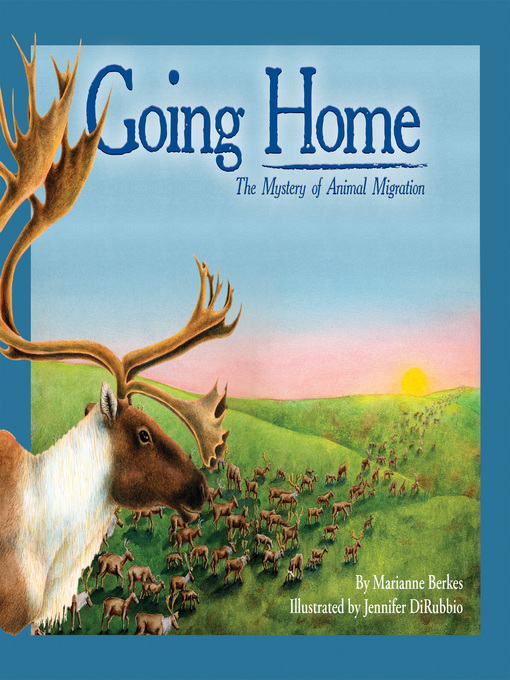 Title details for Going Home by Marianne Berkes - Available